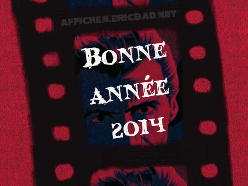 BONNE-ANNEE-2014-affiches-ericbad-net